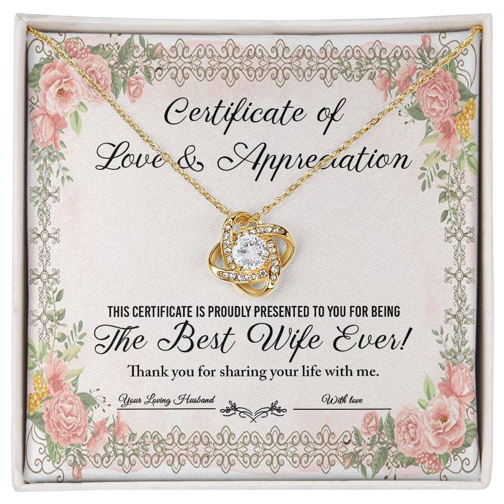 To The Best Wife Ever -  Certificate of Love And Appreciation, thank you for sharing your life with me