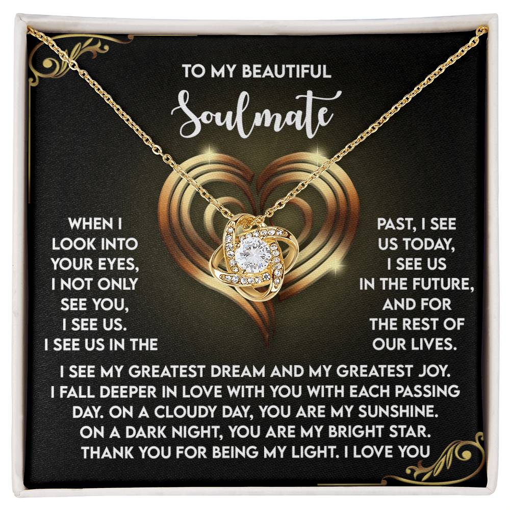 To My Beautiful Soulmate - I See Us