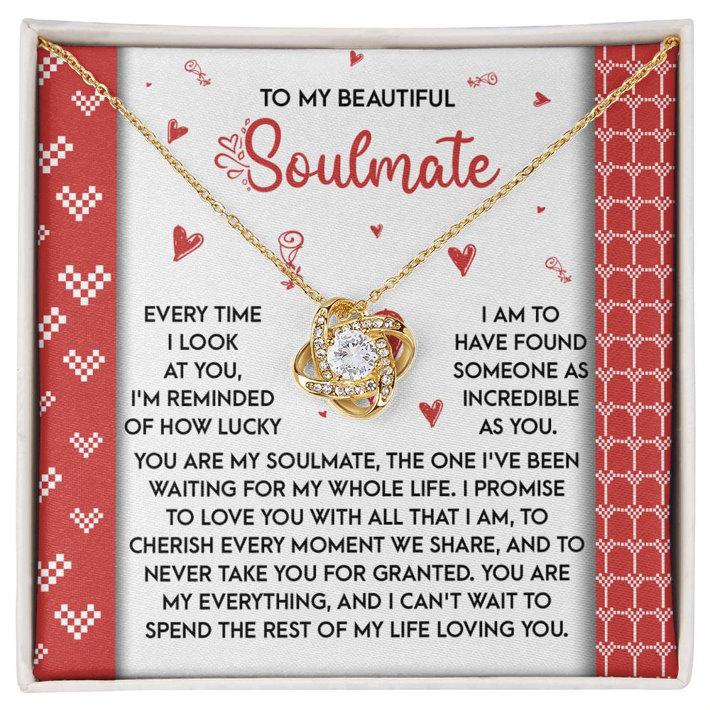 To My Soulmate - My Whole Life