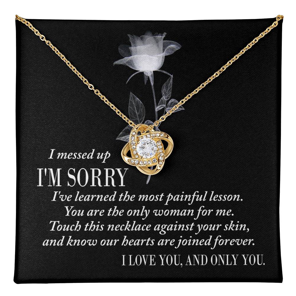 I Messed Up I AM SORRY - Painful Lesson, touch this necklace against your skin and know our hearts are joined forever