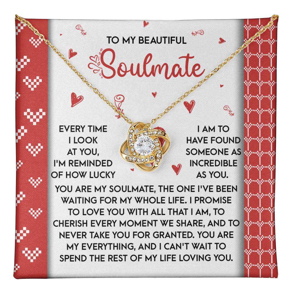 To My Soulmate - My Whole Life