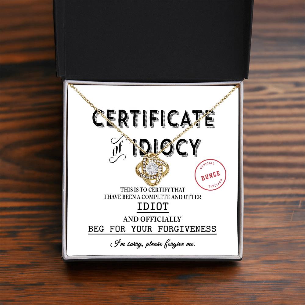 Sorry - Certificate Of Idiocy