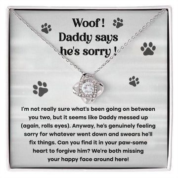 Woof! Daddy Says He's Sorry! Gift from Daughter to Mum, Gifts From Son to Mum