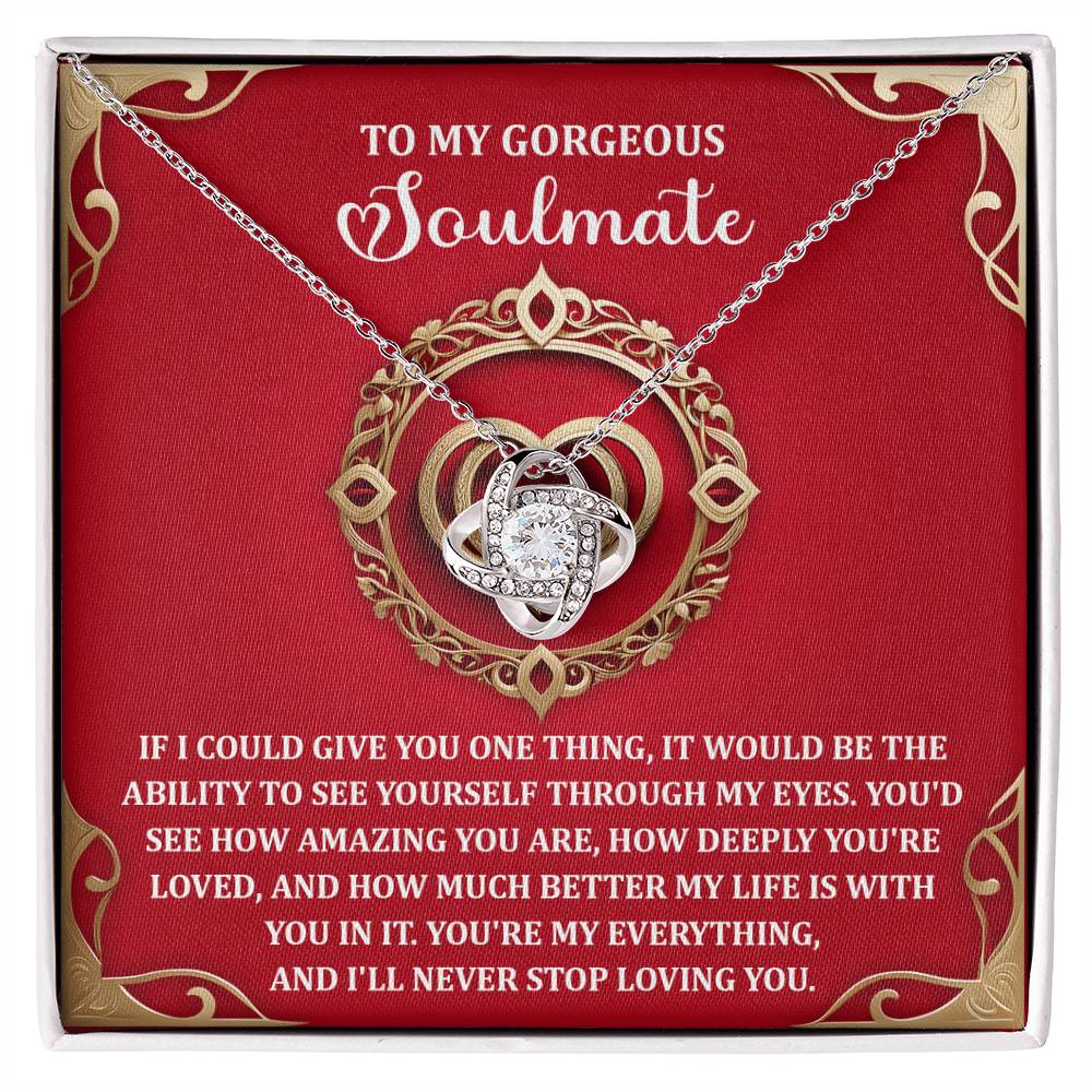 To My Soulmate - Through My Eyes