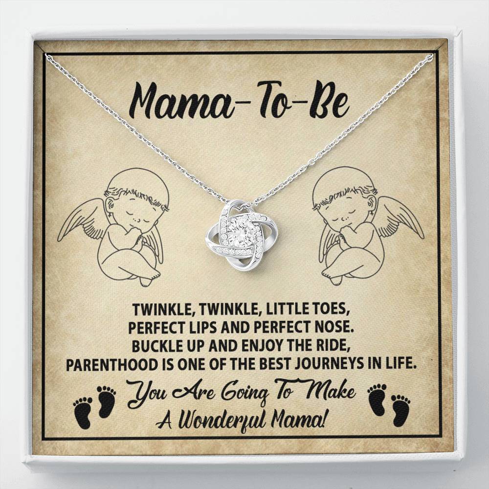 To  Mama To Be, You Are Going to Make A wonderful Mama - buckle up and enjoy the ride, parenthood is one of the best journeys in life