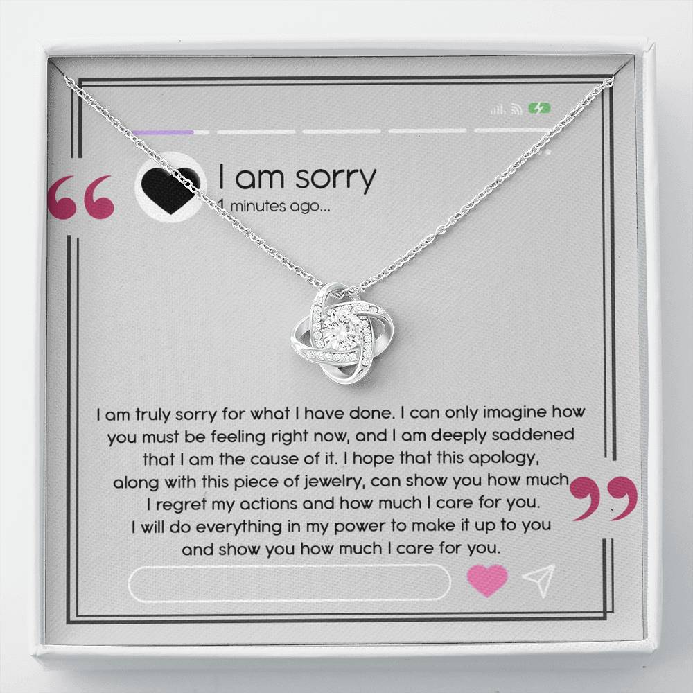 I Am Truly Sorry  - this apology, along with this piece of jewelry, can show you how much I regret my actions and how much I care for you