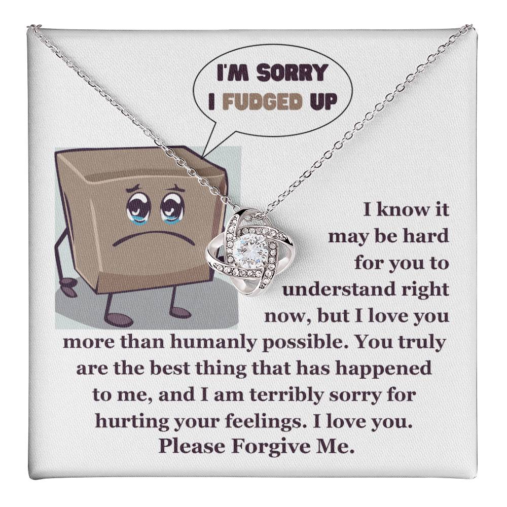 Sorry I Fudged Up - You Are The Best Thing That Has Happened To Me, I am terribly sorry for hurting your feelings