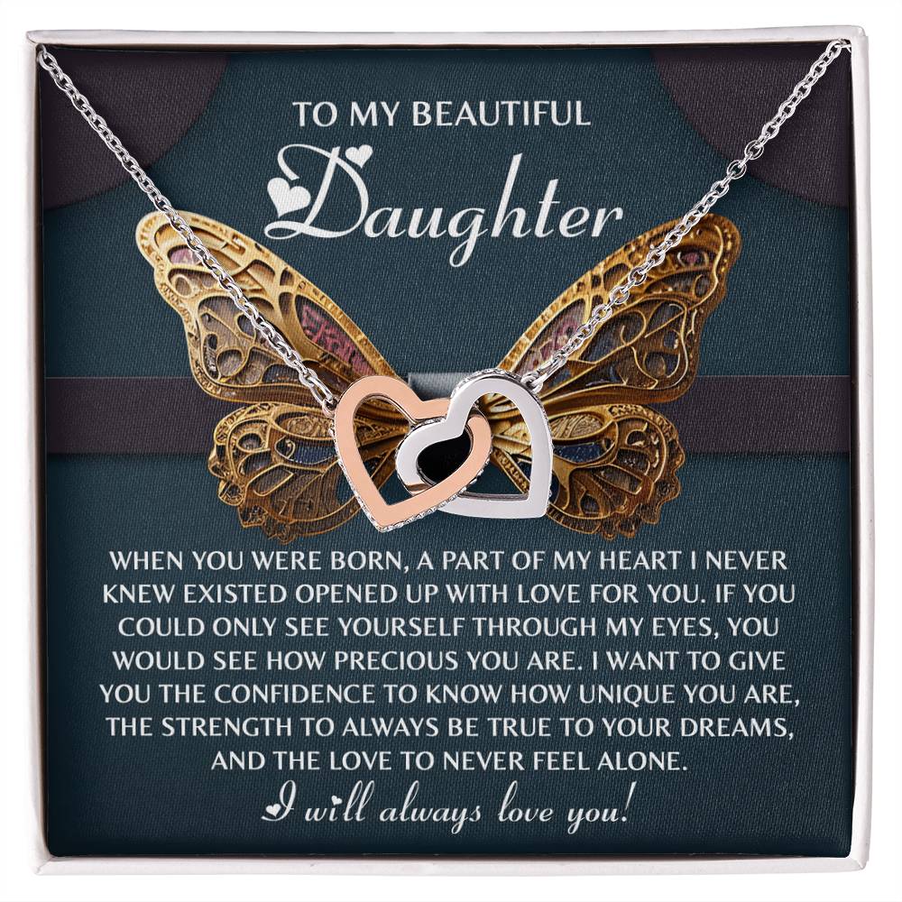 To My Beautiful Daughter - Never Feel Alone