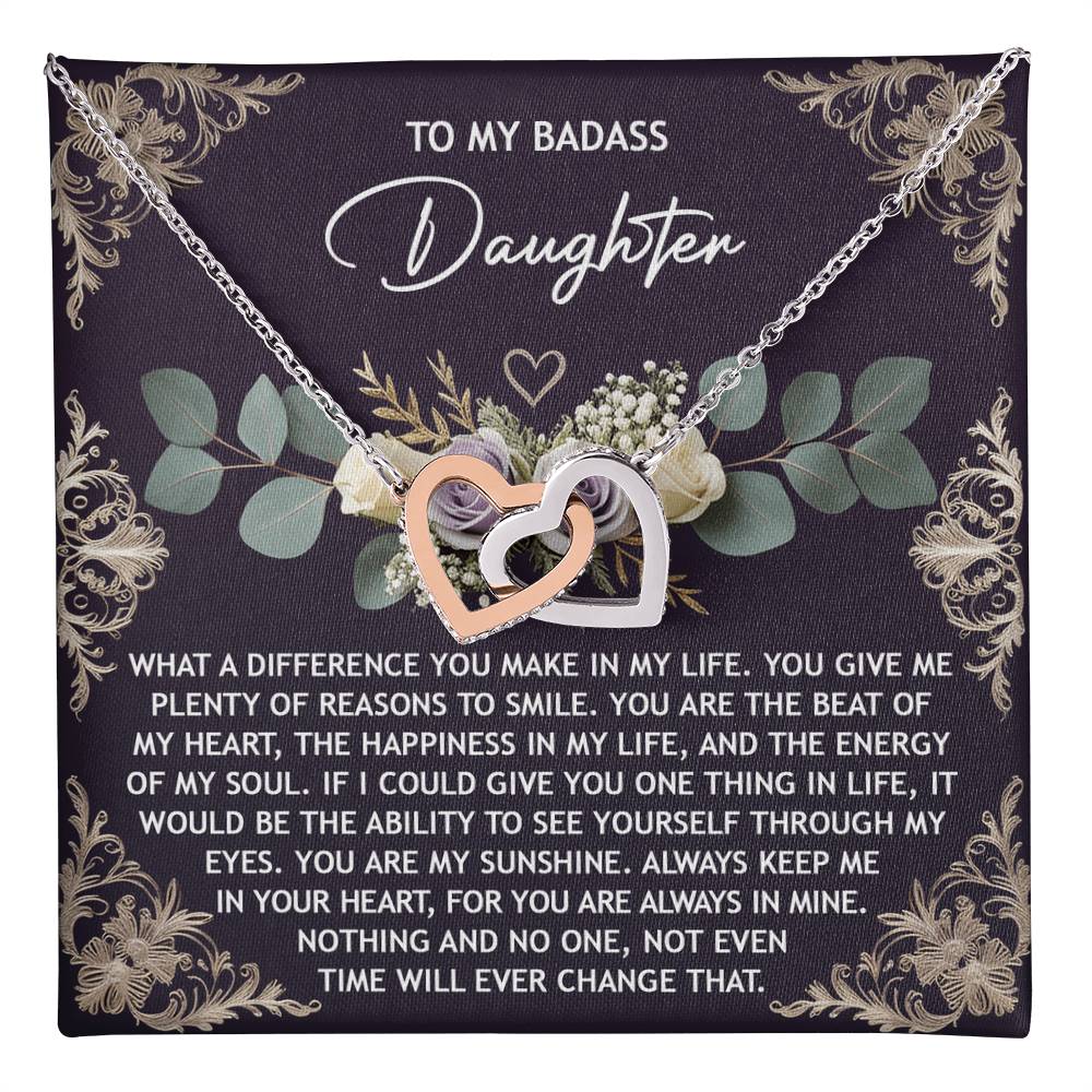 To My BADASS Daughter - Always In Mine