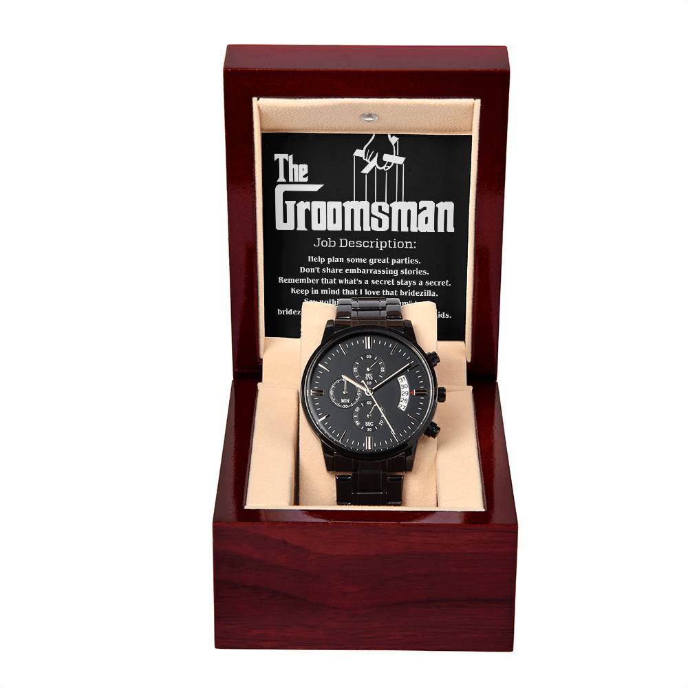 The Groomsman-Job Description-Metal Chronograph Watch Black Chronograph Watch with Mahogany Style Luxury Box with Message card