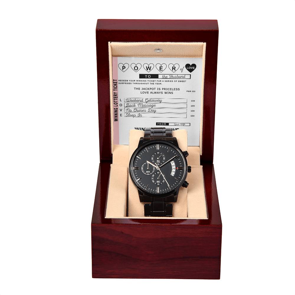 To My Husband - Winning Lottery Ticket to the Power of Love - Metal Black Chronograph Watch with Mahogany Style Luxury Box with Message card