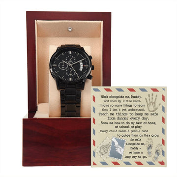 Daddy-Walk Alongside Me-Metal Chronograph Watch Black Chronograph Watch with Mahogany Style Luxury Box with Message card