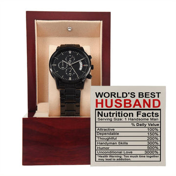 Husband-Nutrition Facts-Metal Chronograph Watch Black Chronograph Watch with Mahogany Style Luxury Box with Message card