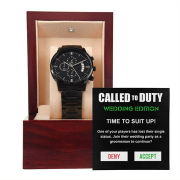 To My Groomsman-Called To Duty-Metal Chronograph Watch Black Chronograph Watch with Mahogany Style Luxury Box with Message card