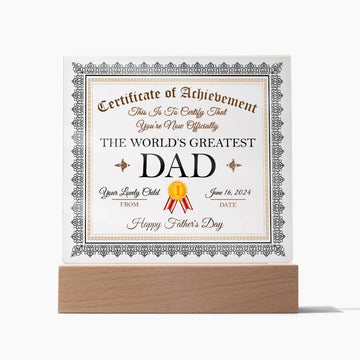 Certificate of Achievement To The World's Greatest Dad from Your Lovely Child