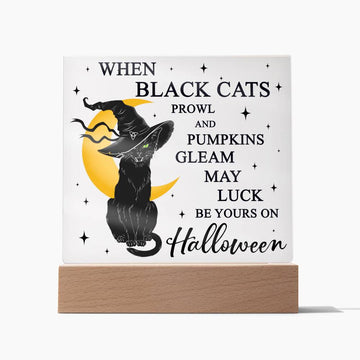 Halloween Decorative Plaques When The Black Cats Prowl, Pumpkins Gleam, May Luck Be Yours, gift ideas witch