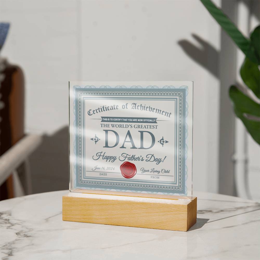 To The World's Greatest Dad-Certificate Of Achievement