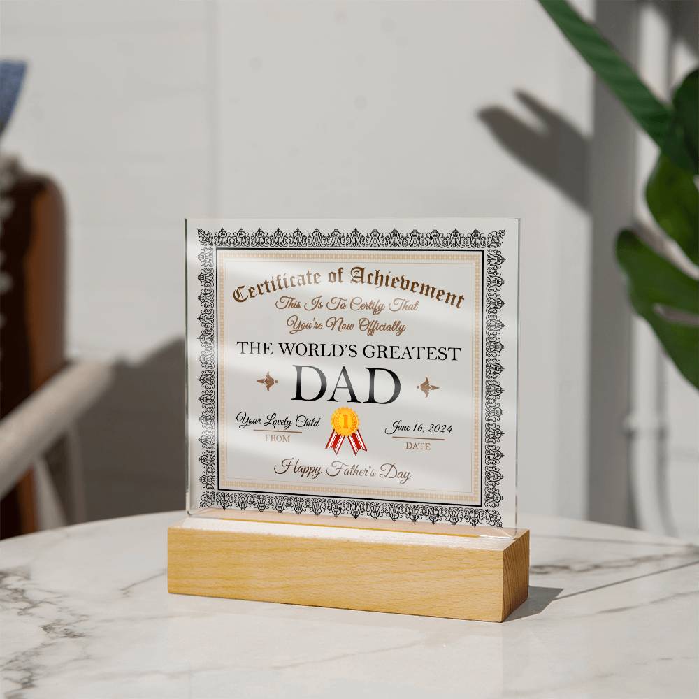 Certificate of Achievement To The World's Greatest Dad from Your Lovely Child