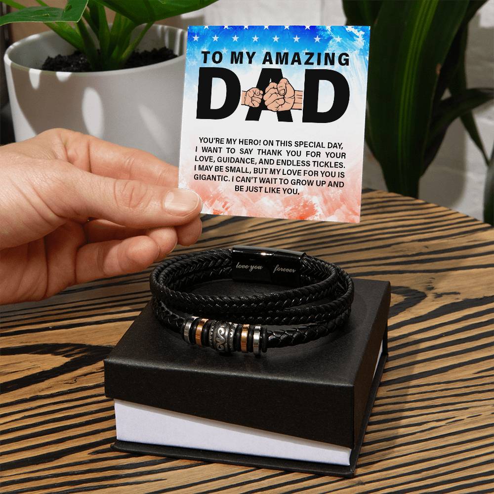 To my amazing dad - Cannot wait to be  grow up just like you, Love You Forever Leather Bracelet