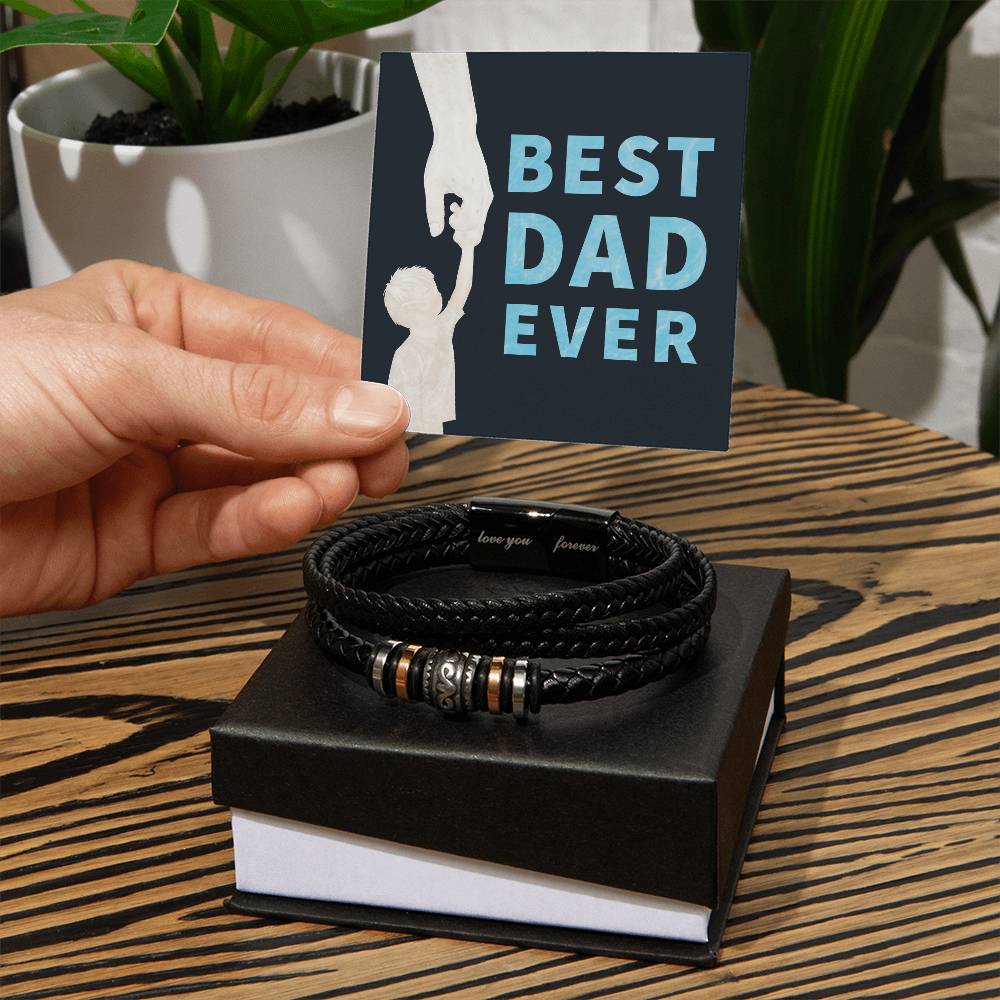 To My Best Dad Ever Love You Forever, leather bracelet