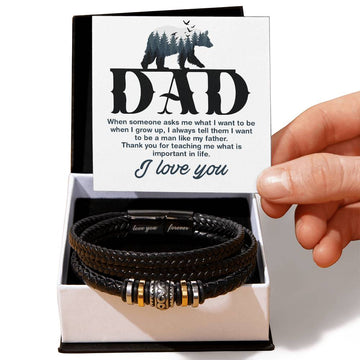 To My Dad-When I grow up I want to be a man like my father, Love You Forever, Leather Bracelet