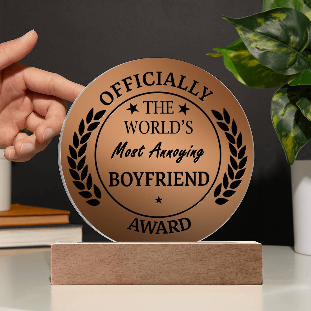 The World's Most Annoying Boyfriend Award, Gift Ideas for Boyfriend, Gift to Boyfriend, Gift from Girlfriend to Boyfriend, Badass Boyfriend, Valentine