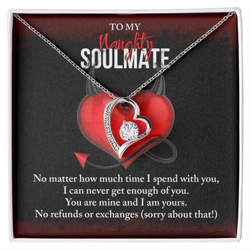 To My Naughty Soulmate No Refunds Necklace Women Men Anniversary Valentine To Wife From Husband Birthday Gift Ideas Wedding New Baby