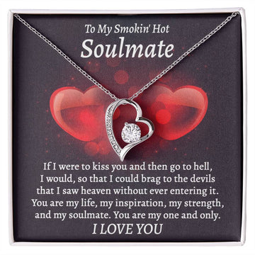 To My Smoking Hot Soulmate My Inspiration My Strength Necklace Women Men Anniversary Valentine To Wife From Husband Birthday Gift Ideas Wedding New Baby