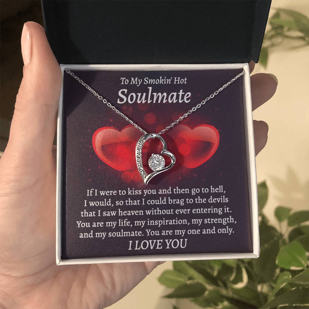 To My Smoking Hot Soulmate My Inspiration My Strength Necklace Women Men Anniversary Valentine To Wife From Husband Birthday Gift Ideas Wedding New Baby