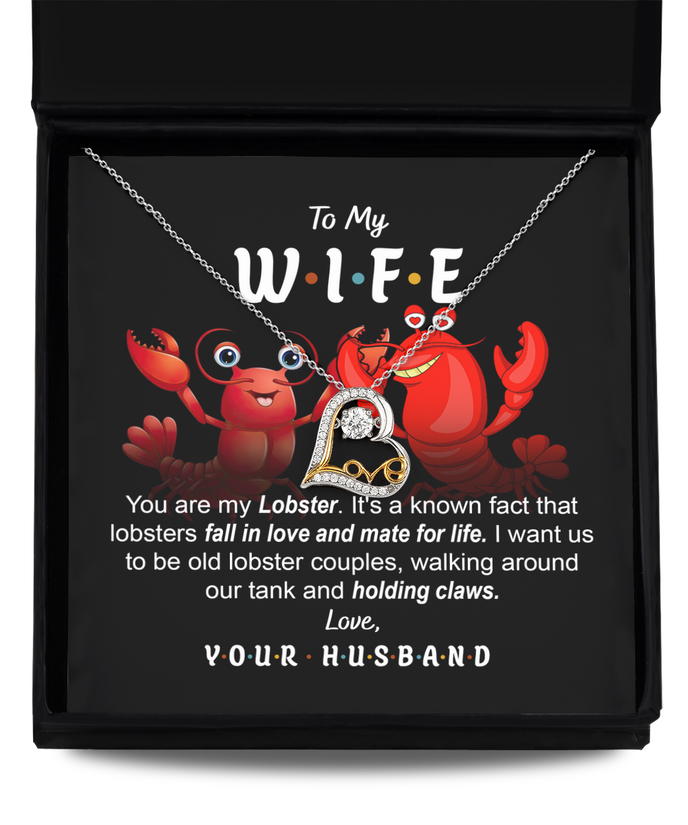 To my wife, you are my lobster, fall in love and mate for life