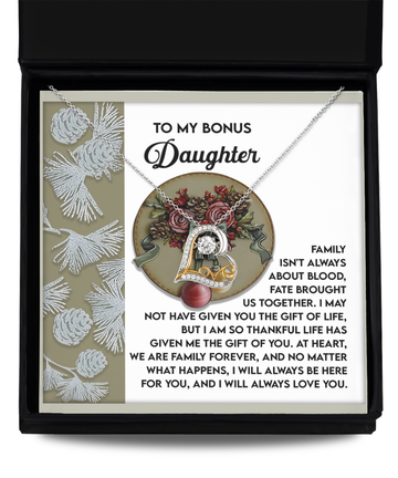 To My Bonus Daughter - Gift Of You