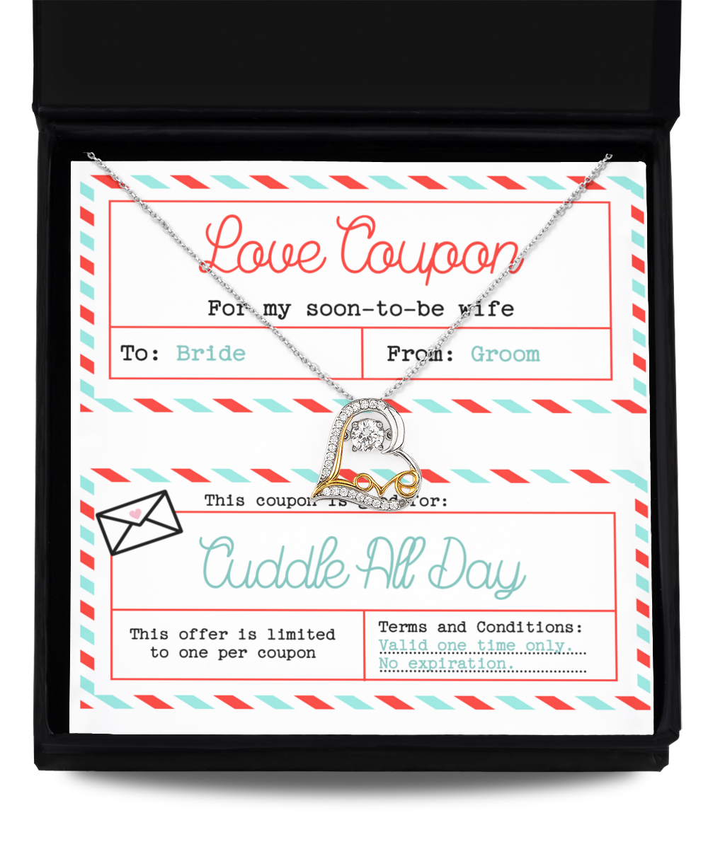 To my Bride - Love Coupon Good for Cuddle All Day, from Groom