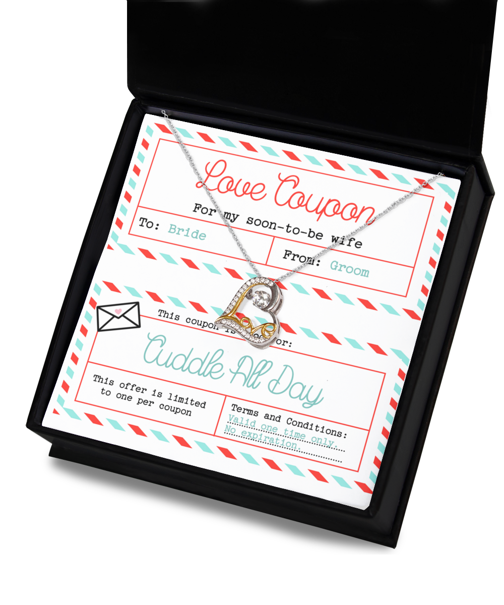 To my Bride - Love Coupon Good for Cuddle All Day, from Groom