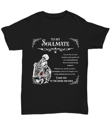 Halloween TShirt - To My Soulmate: Unwavering Support