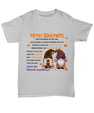 Halloween TShirt -  To My Soulmate:  Moment We First Met