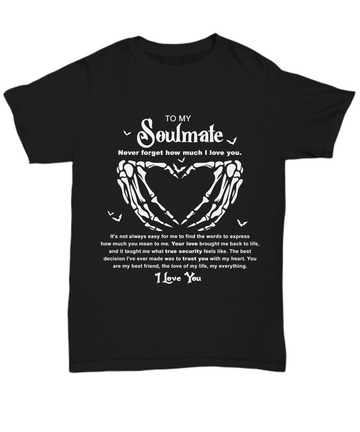 Halloween TShirt -  To My Soulmate: True Security