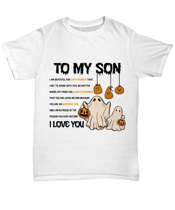 Halloween TShirt - To My Son : Incredible Son!