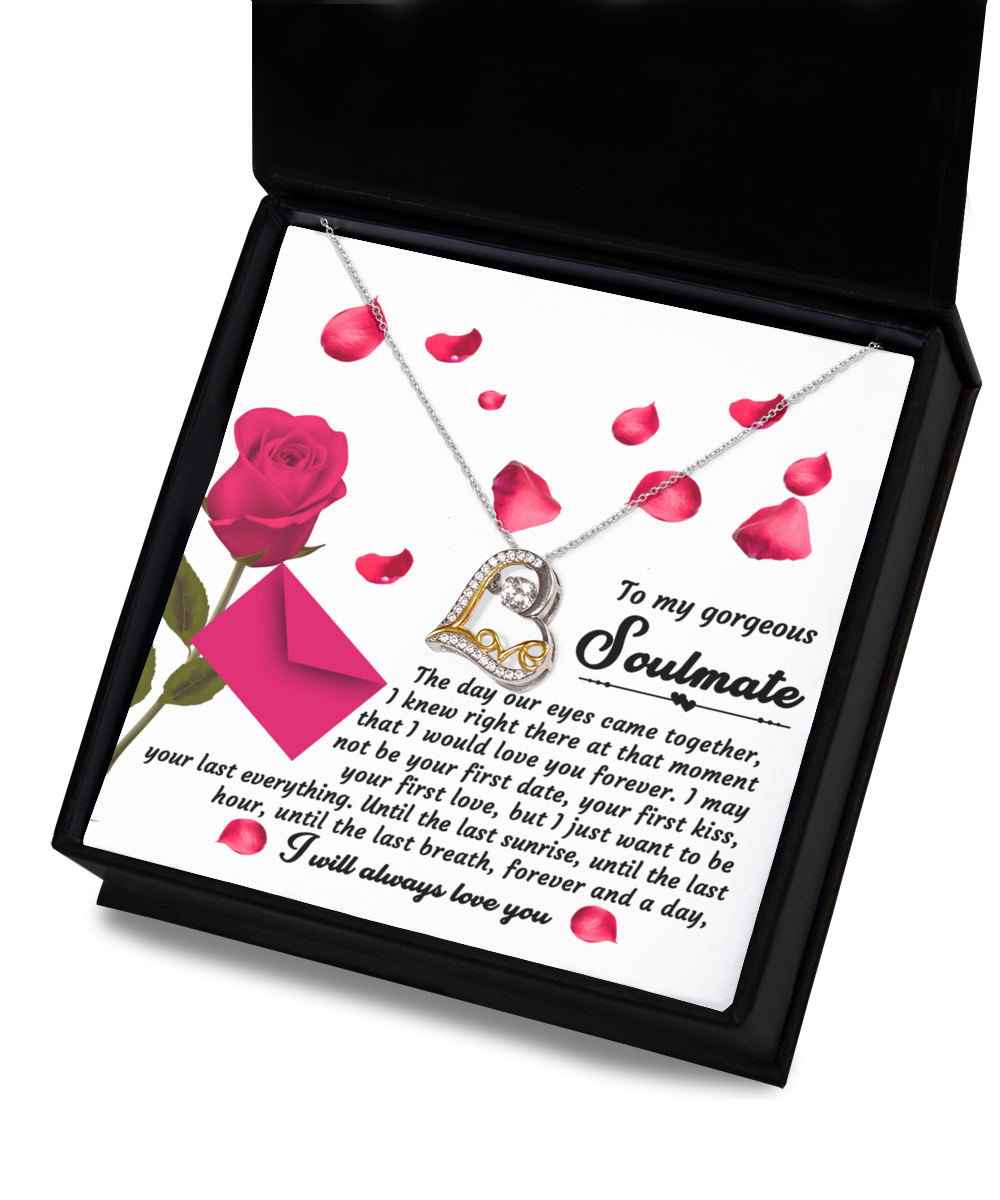 To My Gorgeous Soulmate I Want to Be Your Last everthing, Soulmate Gifts for Women Men, Anniversary Valentine Gift for Soulmate, Soulmate Necklace For Wife From Husband, Soulmate Gifts, Birthday Gifts For Wife, Birthday Gifts For Soulmate